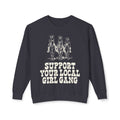 Support Your Local Girl Gang Crewneck