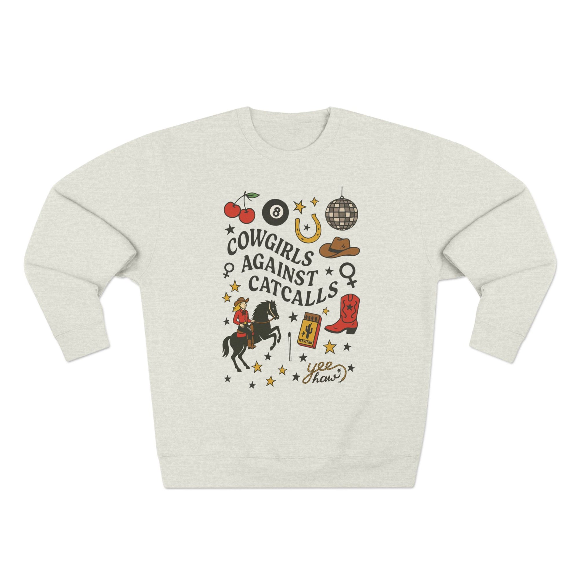 Cowgirls Against Catcalls Crewneck