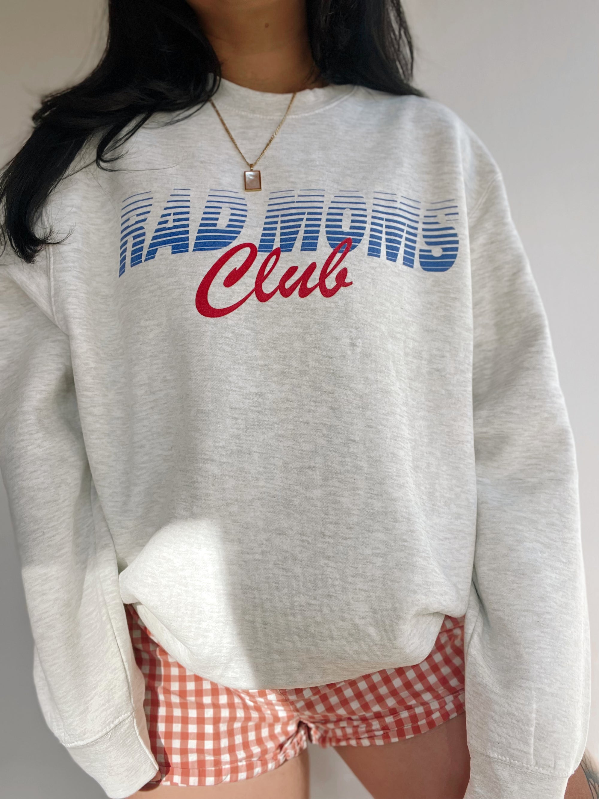 Rad Moms Club Crewneck