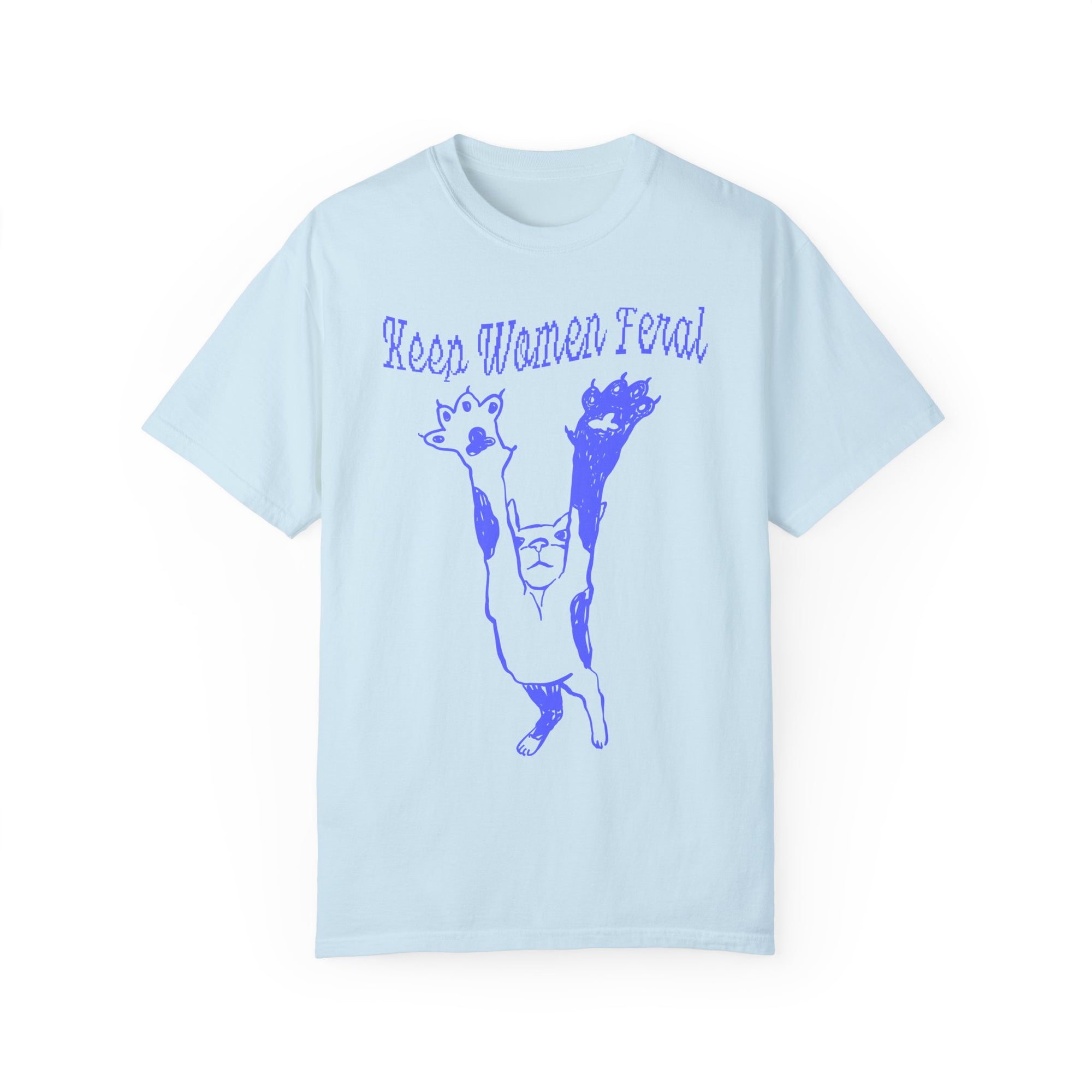 Keep Women Feral Tee