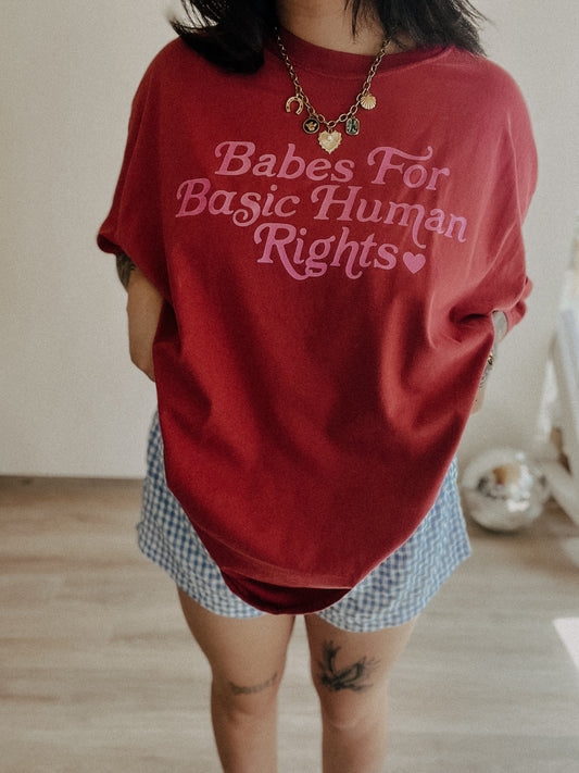 Babes For Basic Human Rights Tee