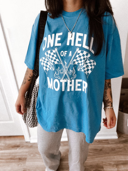 One Hell Of A Mother Racing Tee