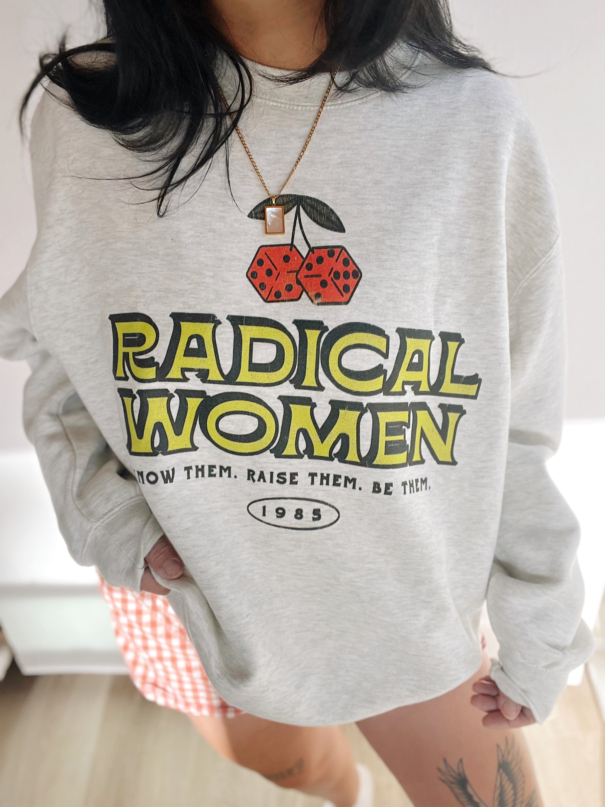 Radical Women Crewneck