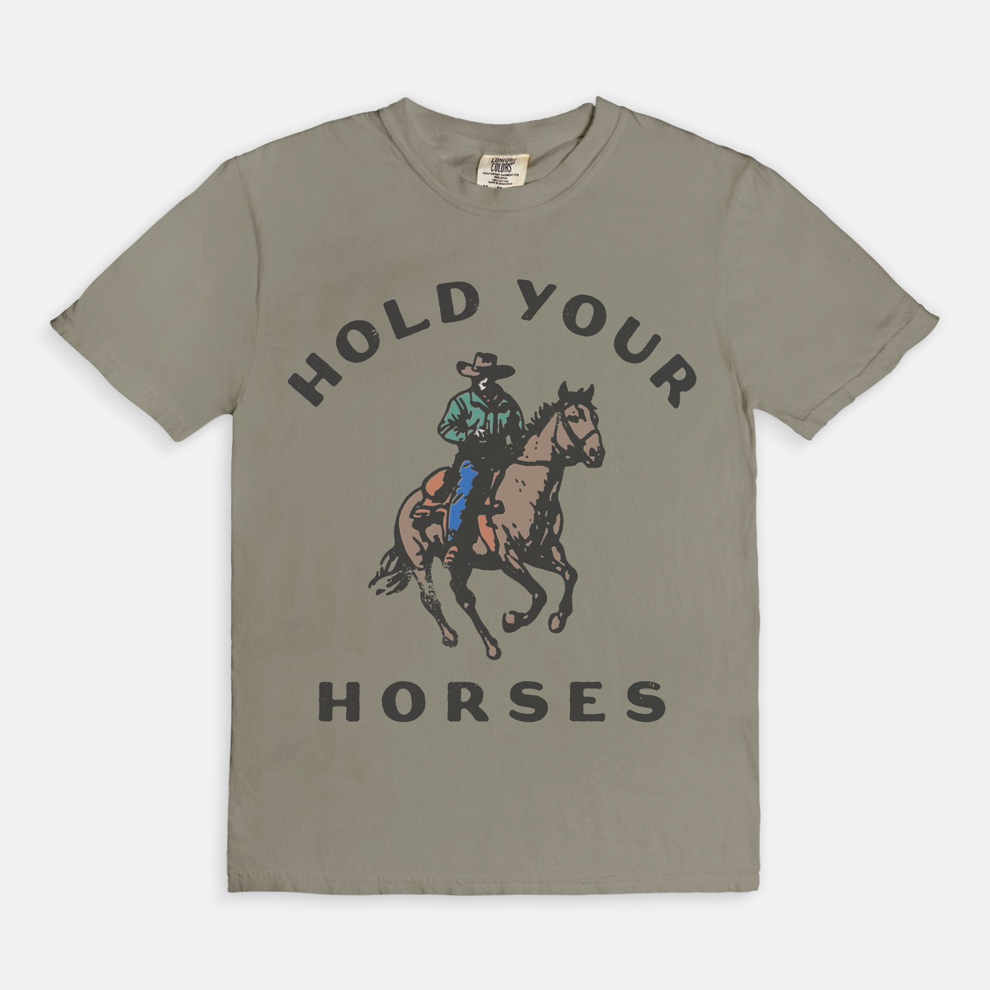 Hold Your Horses Tee
