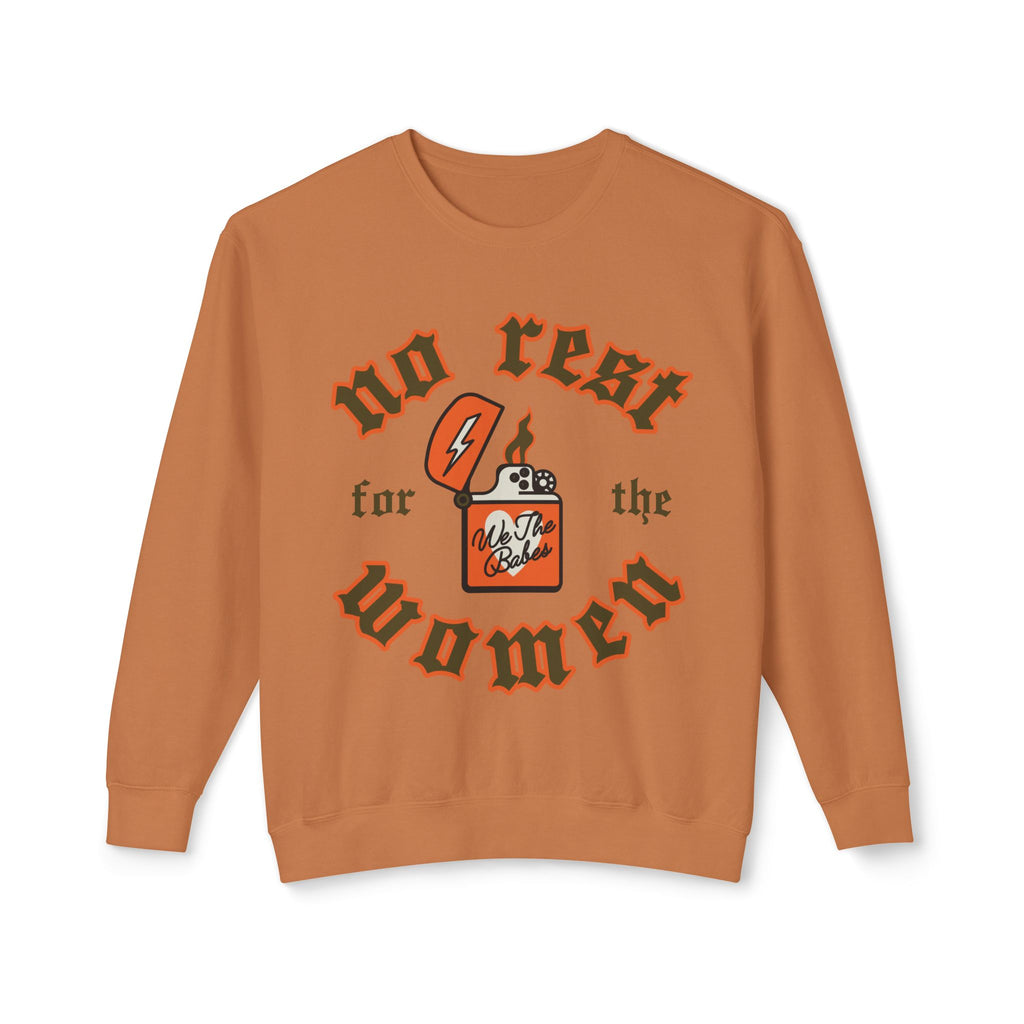No Rest For The Women Flame Crewneck