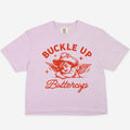 Buckle Up Buttercup Boxy Baby Tee