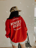 I Support Womens Rights And Wrongs Crewneck