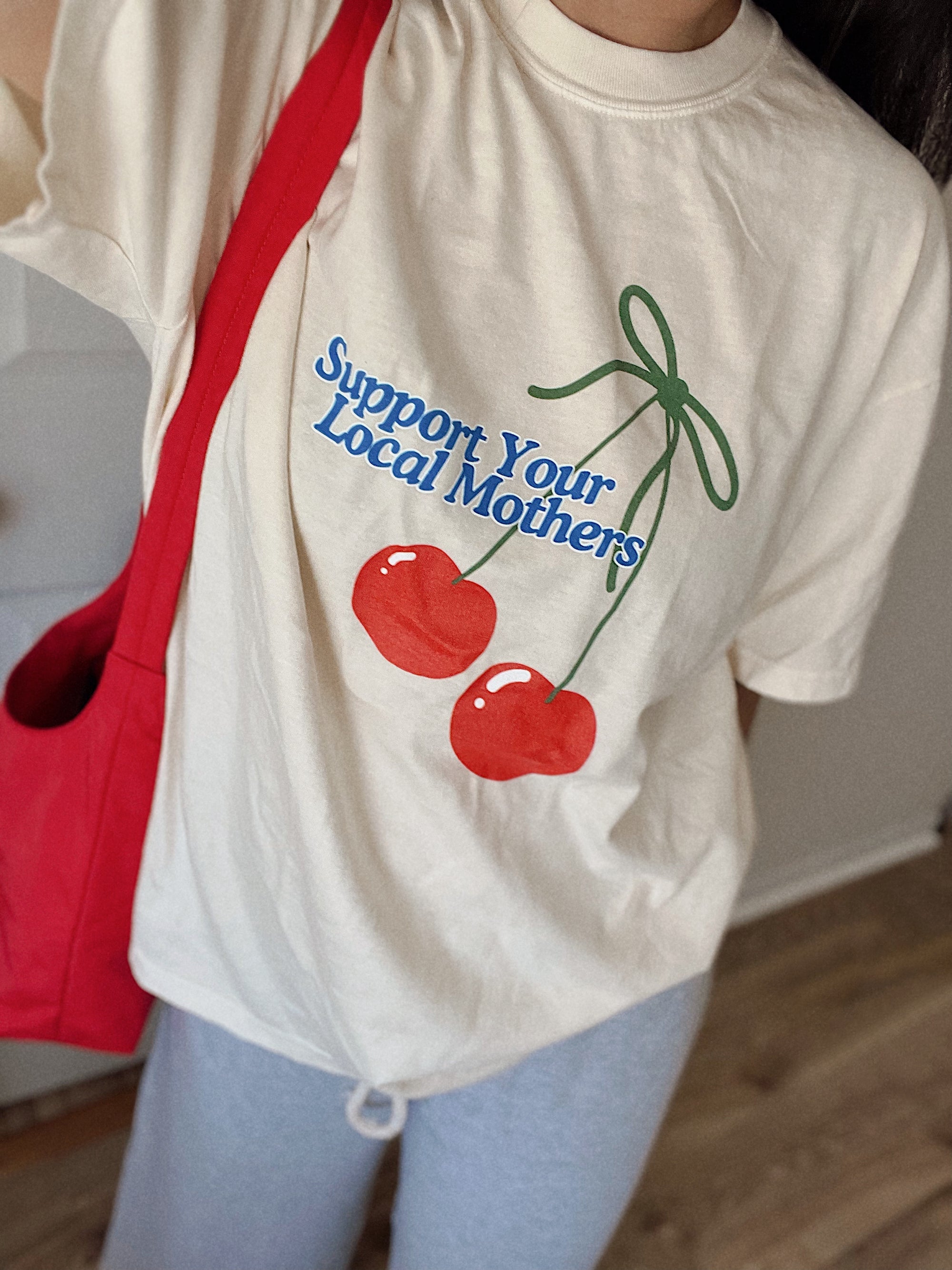 Support Your Local Mothers Tee