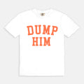 Dump Him Tee