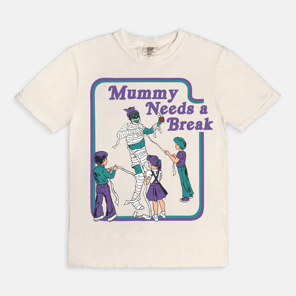 Mummy Needs A Break Tee