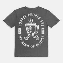 Load image into Gallery viewer, Coffee People Are My Kinda People Tee
