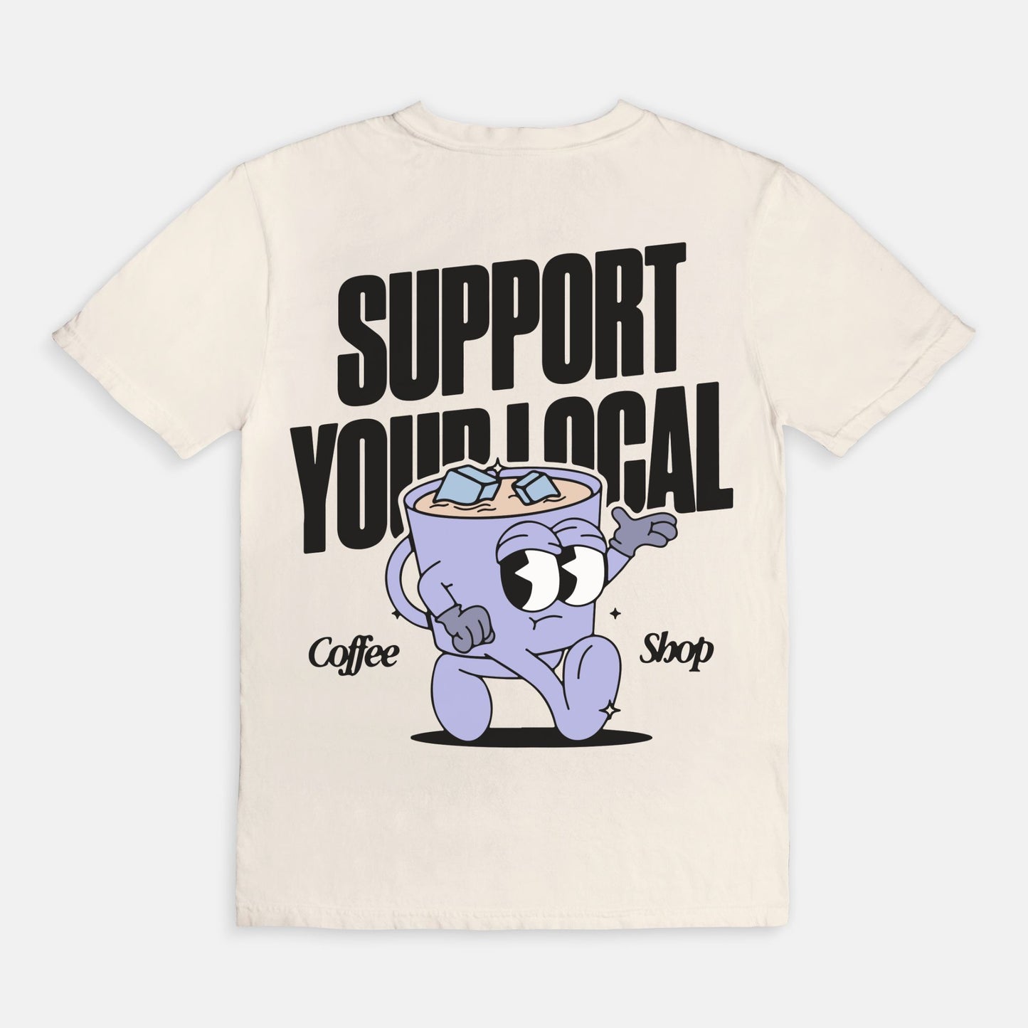 Support Your Local Coffee Shop Tee