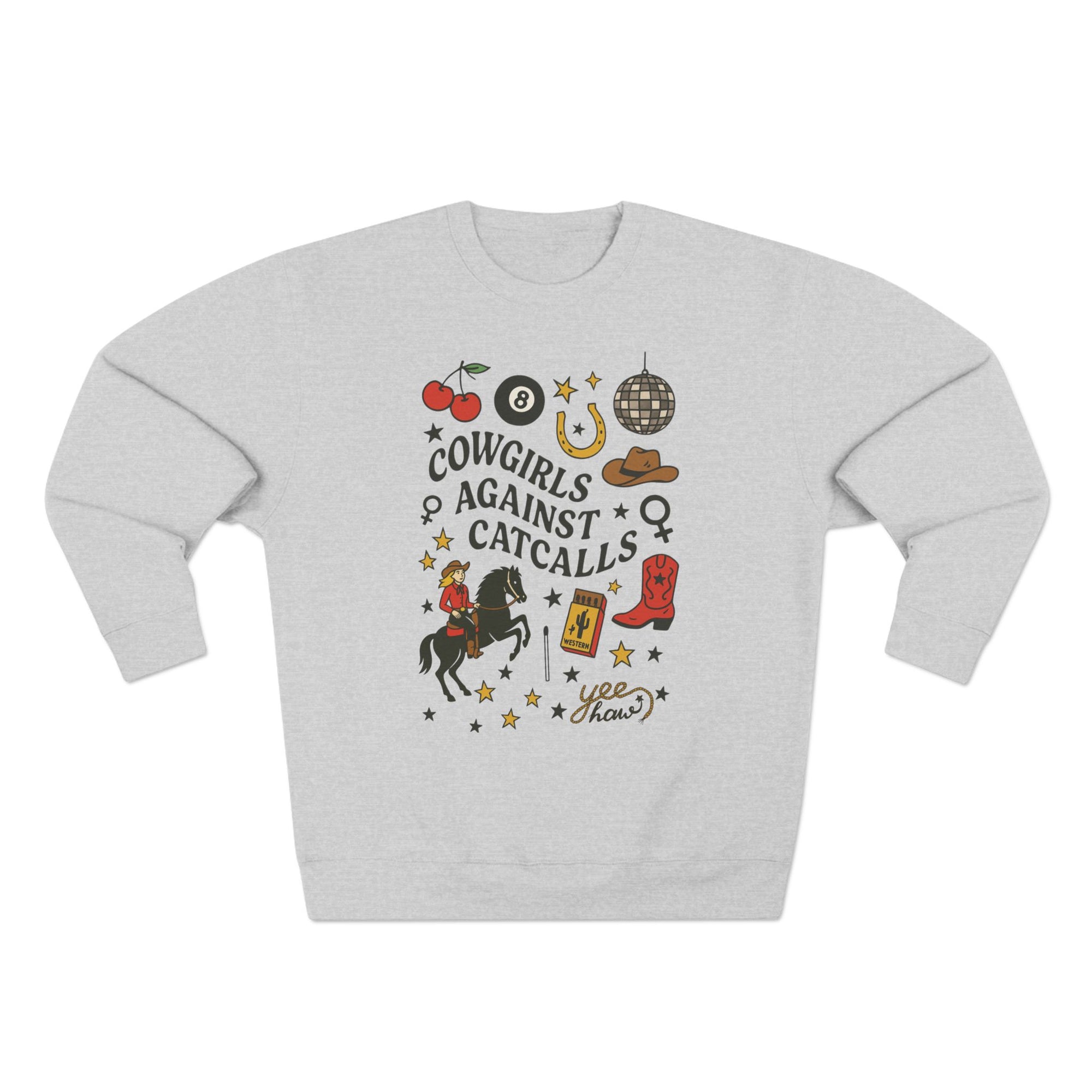 Cowgirls Against Catcalls Crewneck