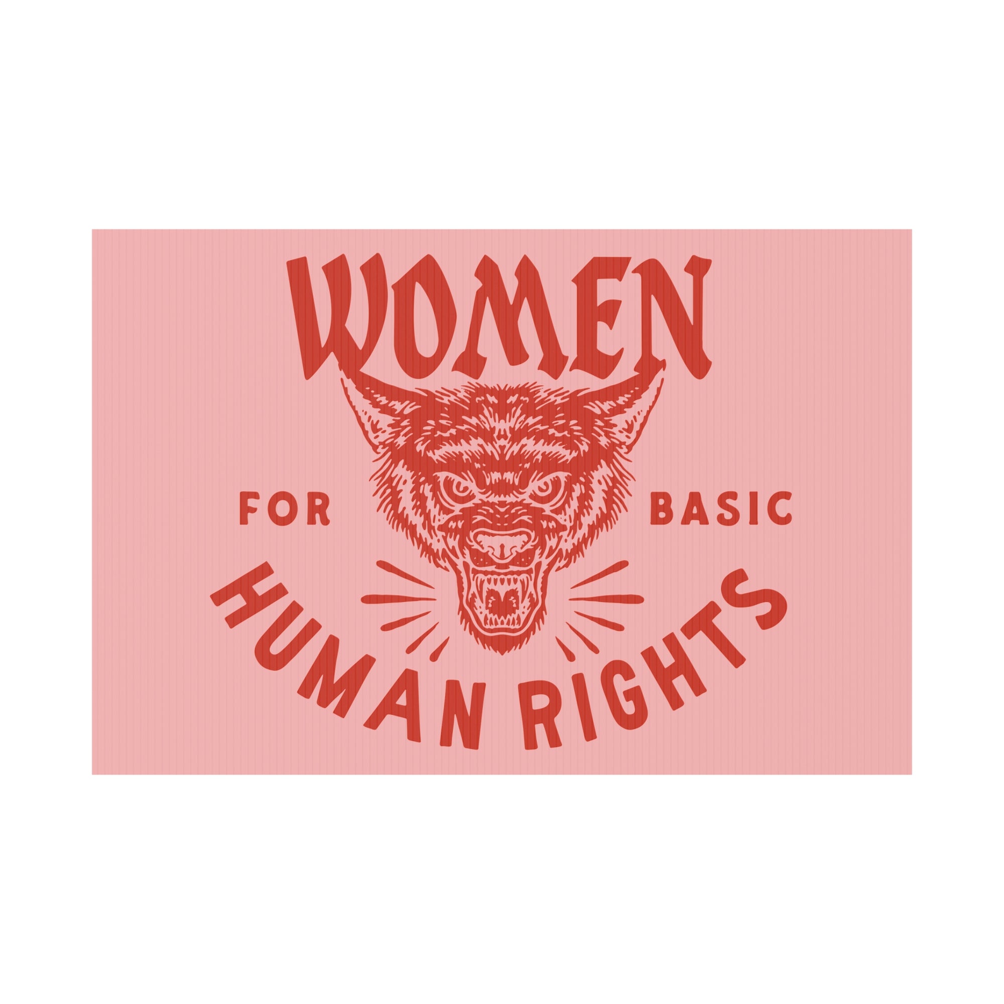 Women for basic human rights Yard Sign