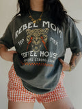 Rebel Mom Coffee House Tee