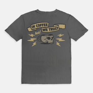 In Coffee We Trust Tee