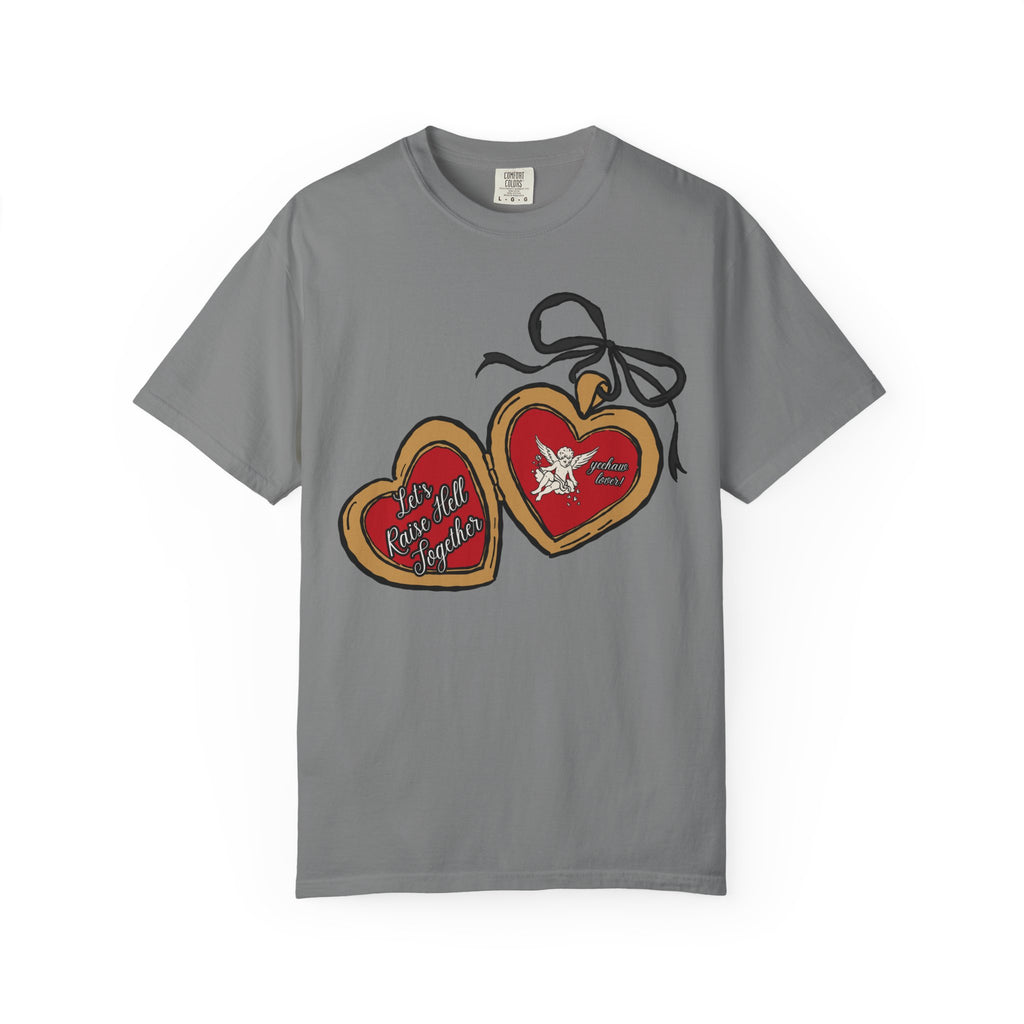 Let's Raise Hell Together Tee