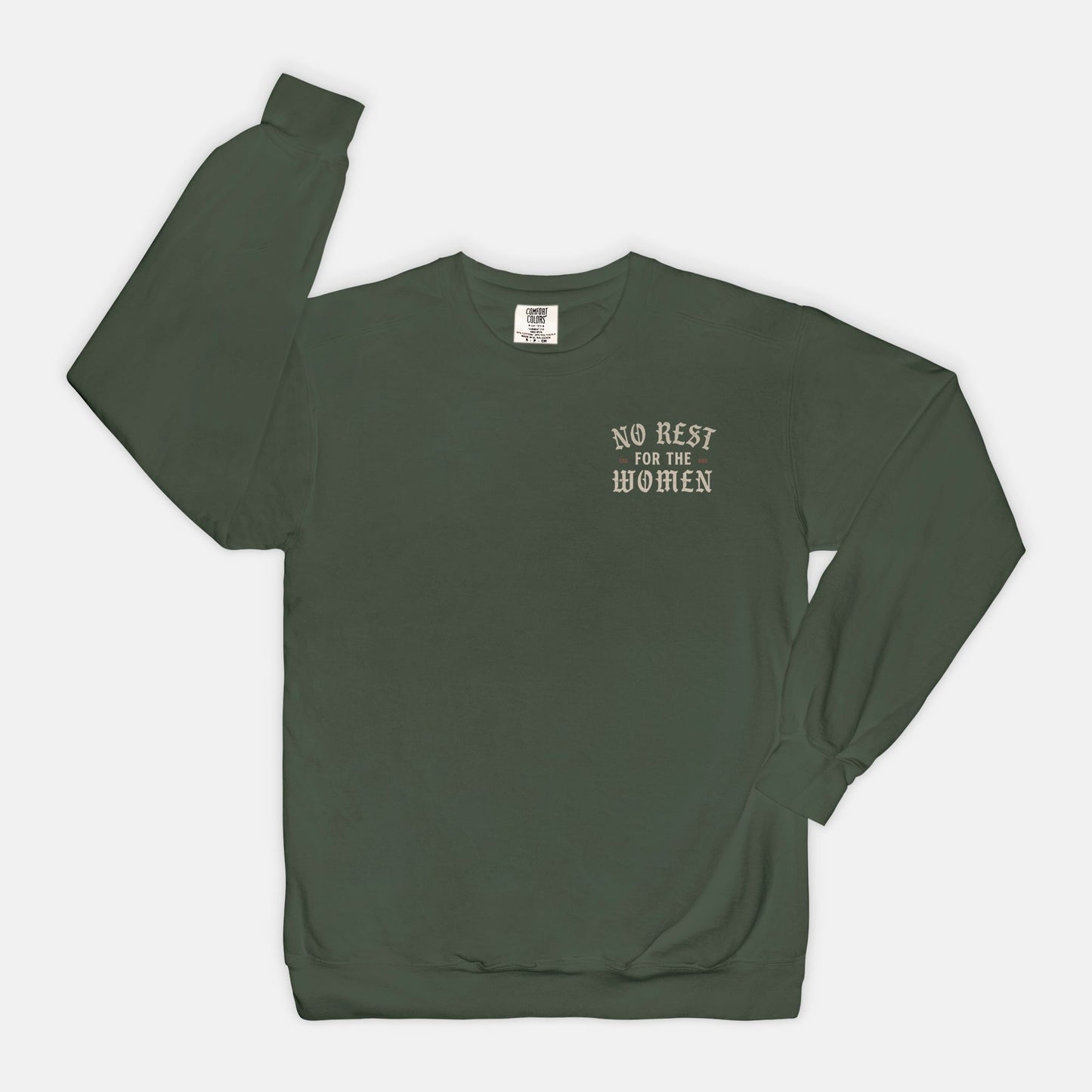 No Rest For The Women Crewneck