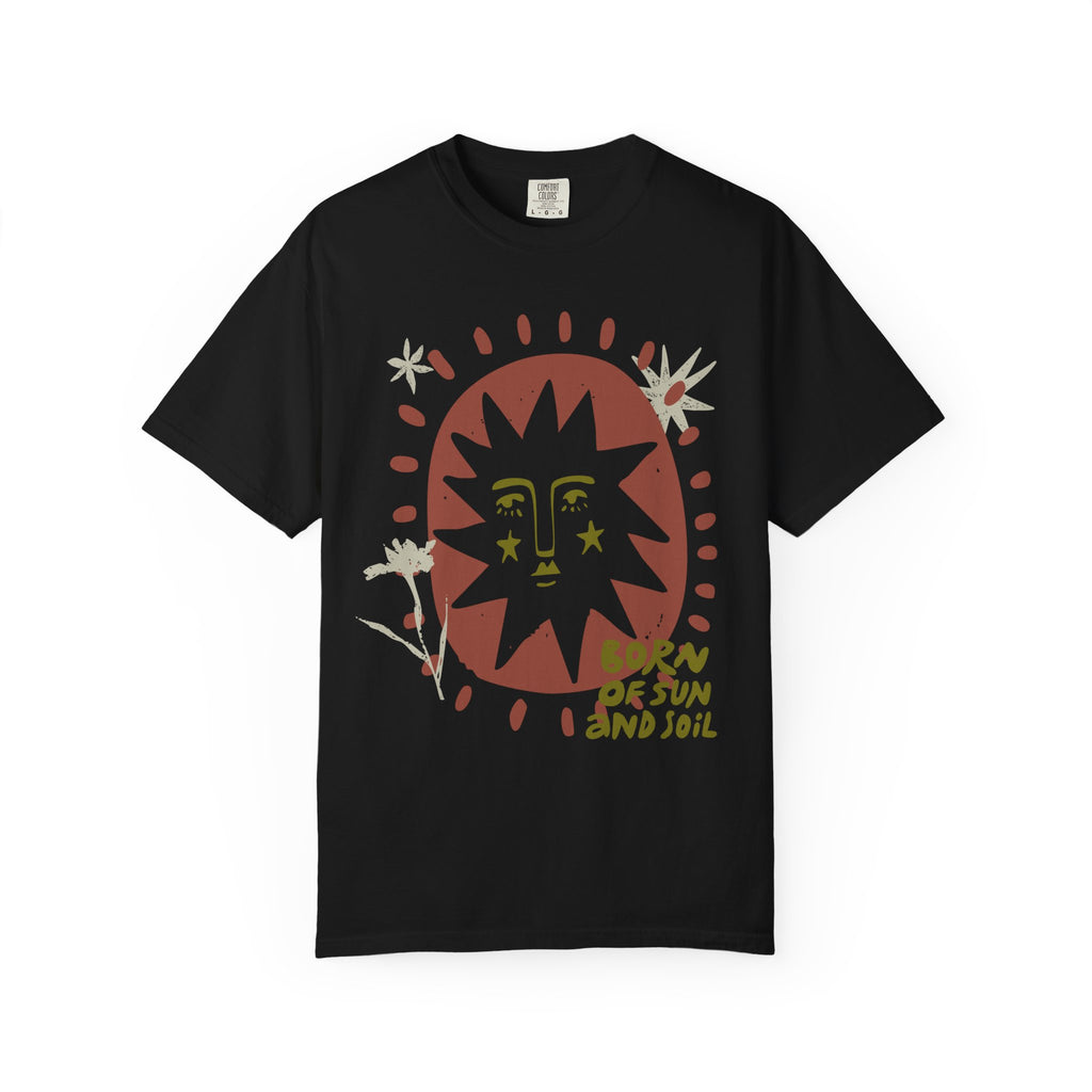Born of Sun and Soil Tee