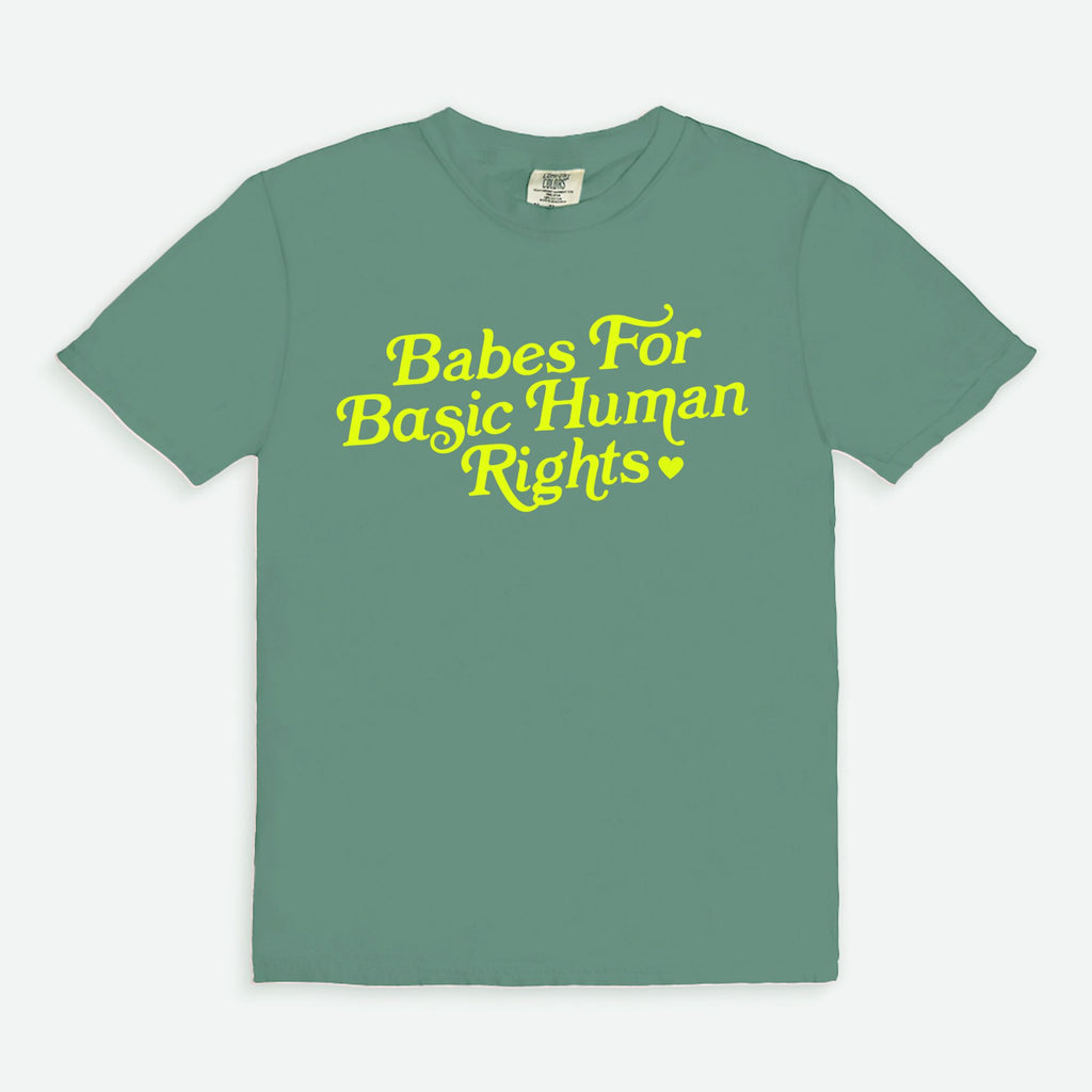 Babes For Basic Human Rights Tee