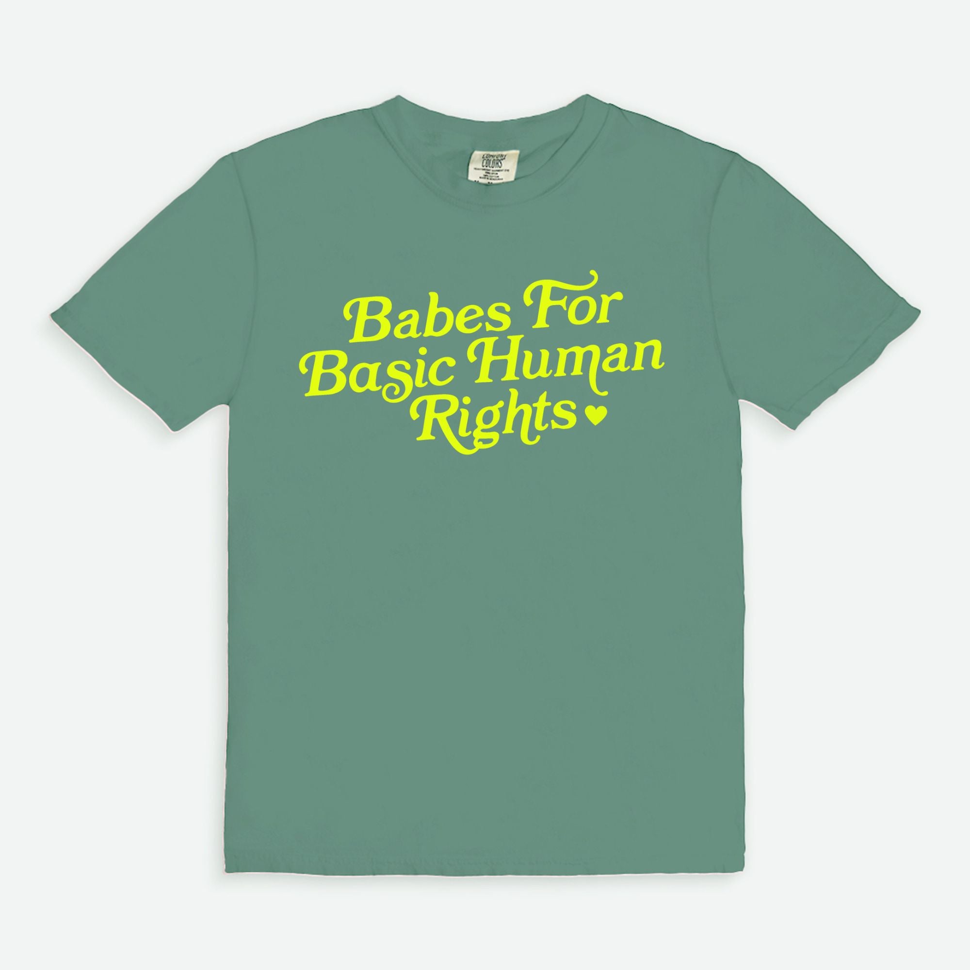Babes For Basic Human Rights Tee