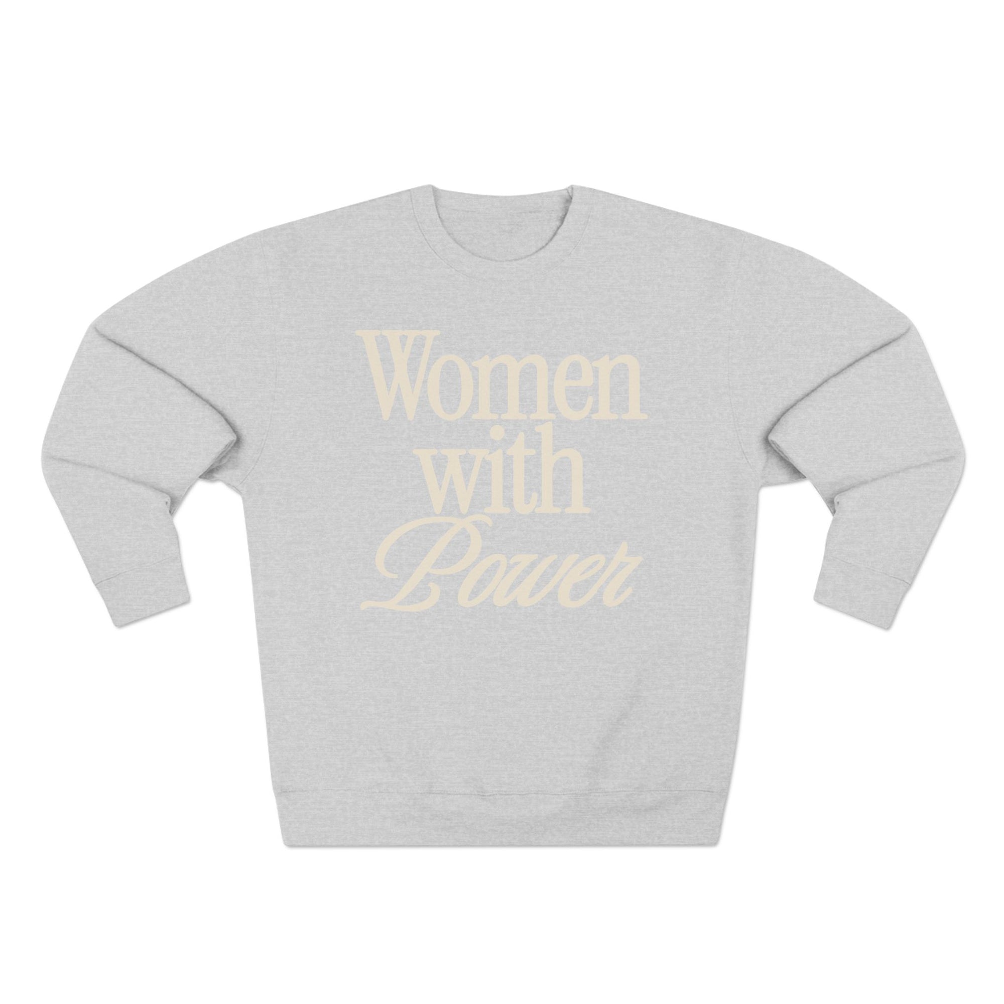 Women With Power Crewneck