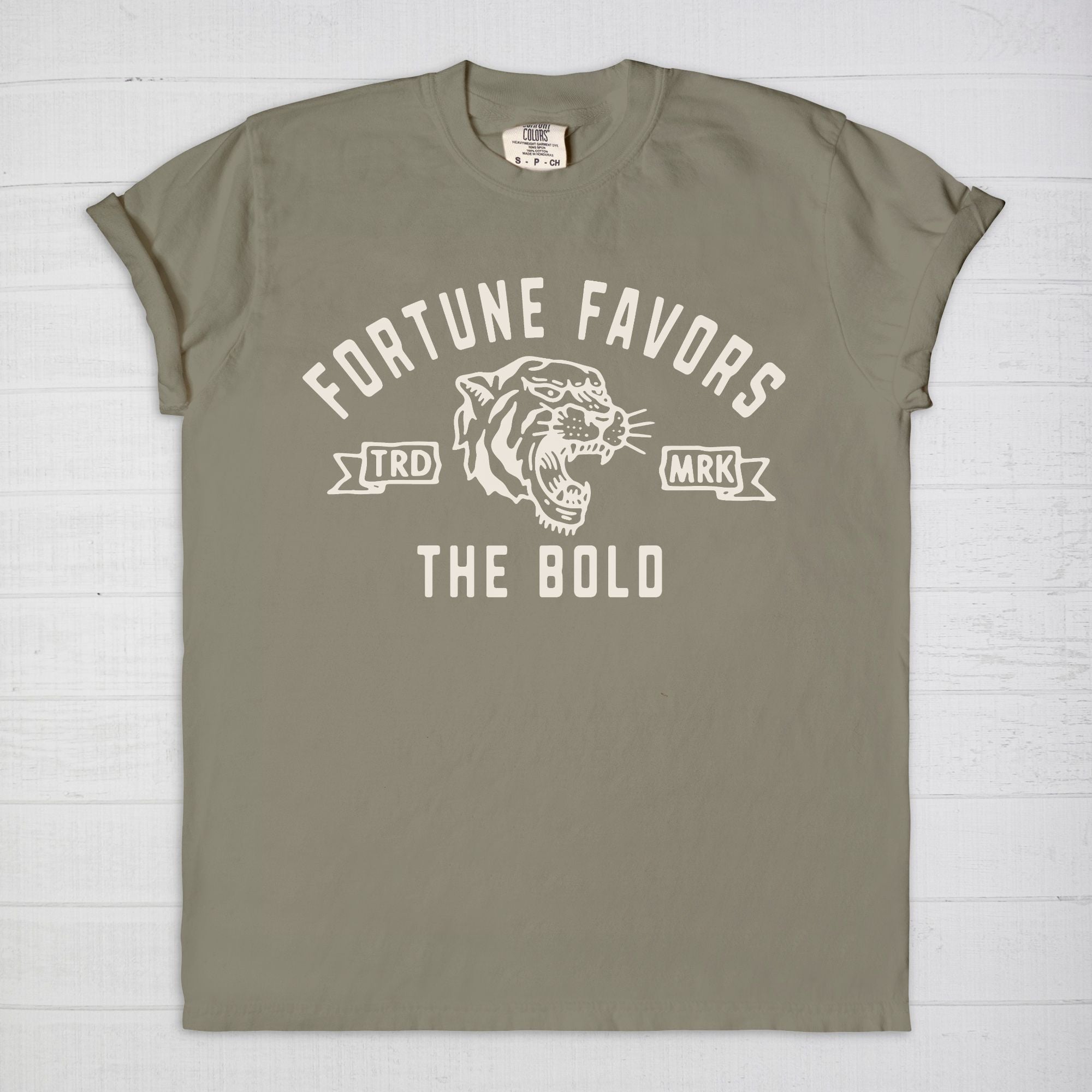 Fortune Favors The Bold Tee