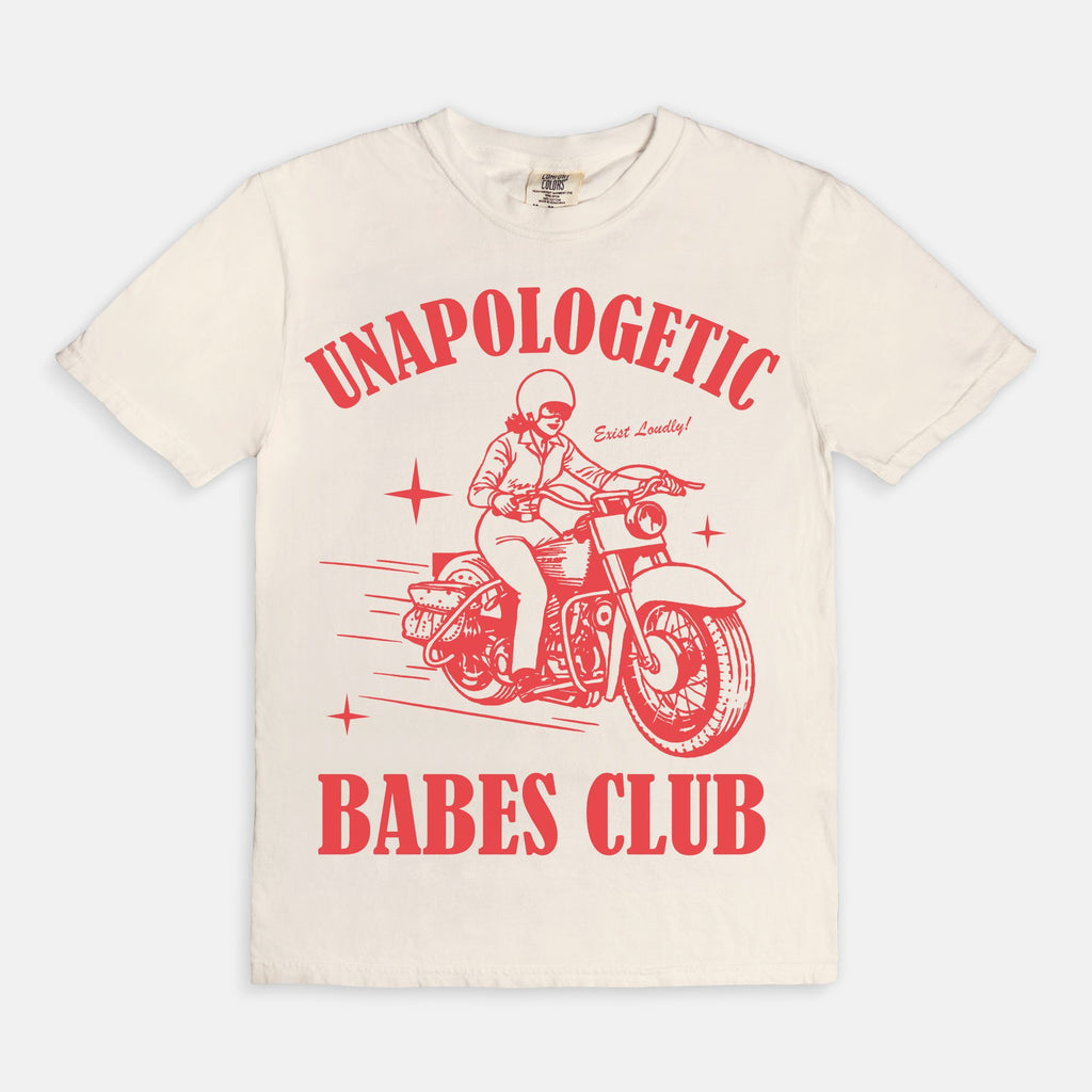 Unapologetic Babes Club Tee