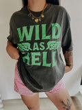 Wild As Hell Tee