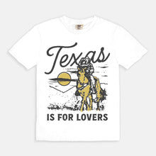 Load image into Gallery viewer, Texas Is For Lovers Tee
