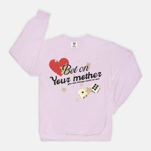 Bet On Your Mother Vintage Crew