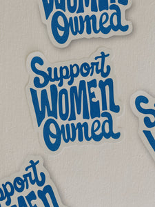 Support Women Owned Sticker