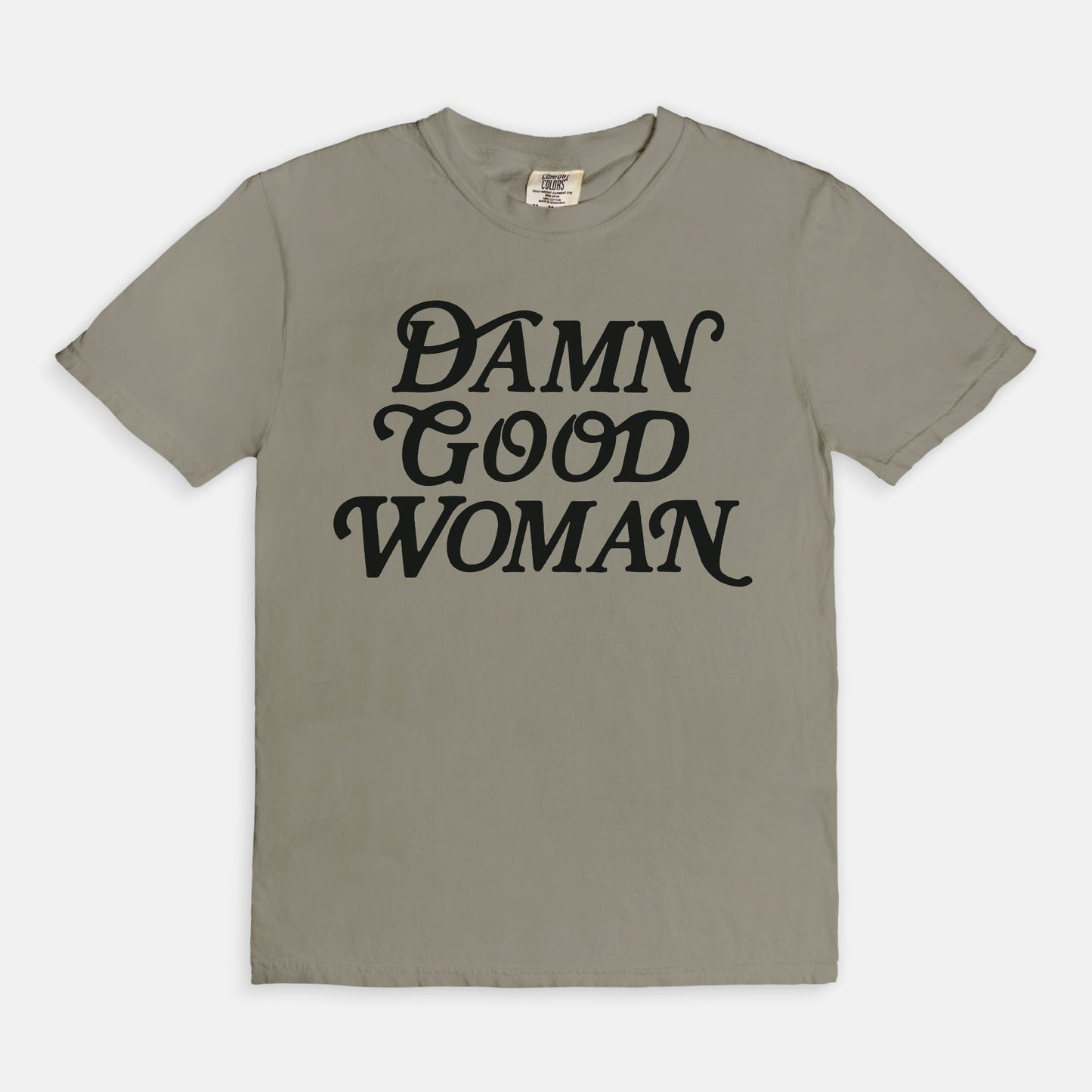 Damn Good Woman Tee