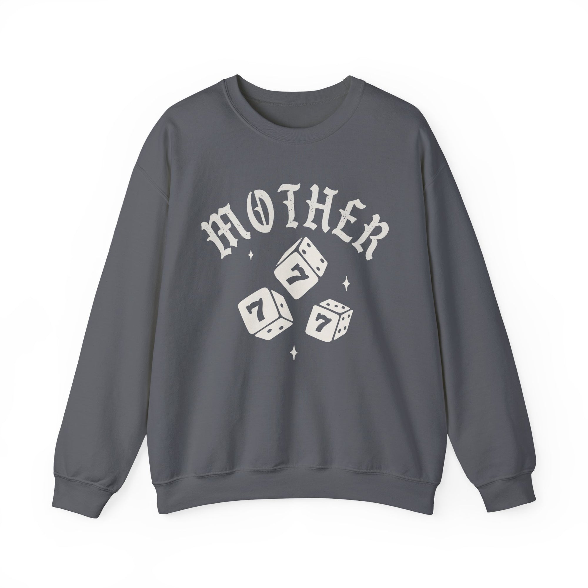 Mother Dice Sweatshirt