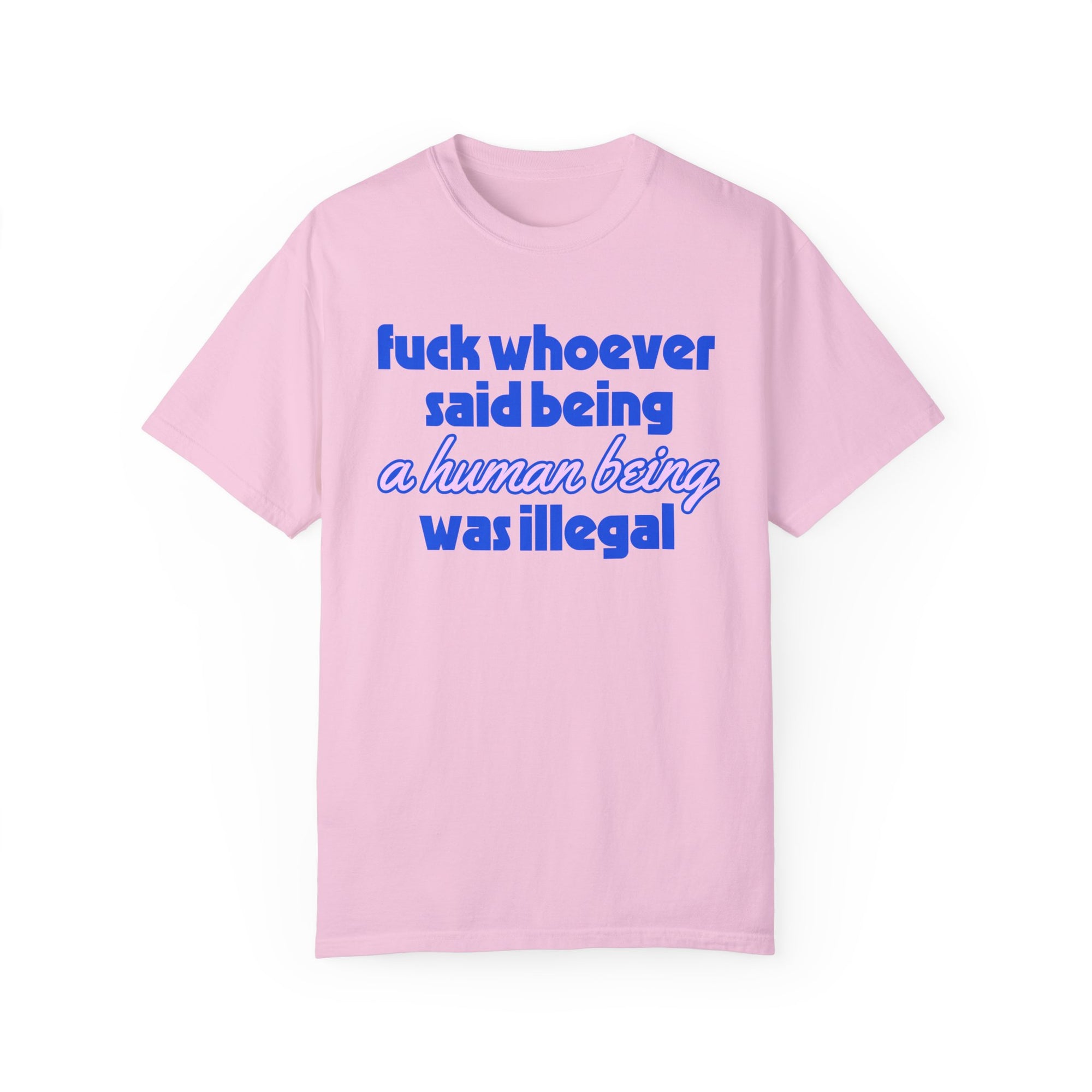 F*ck Whoever Said Tee