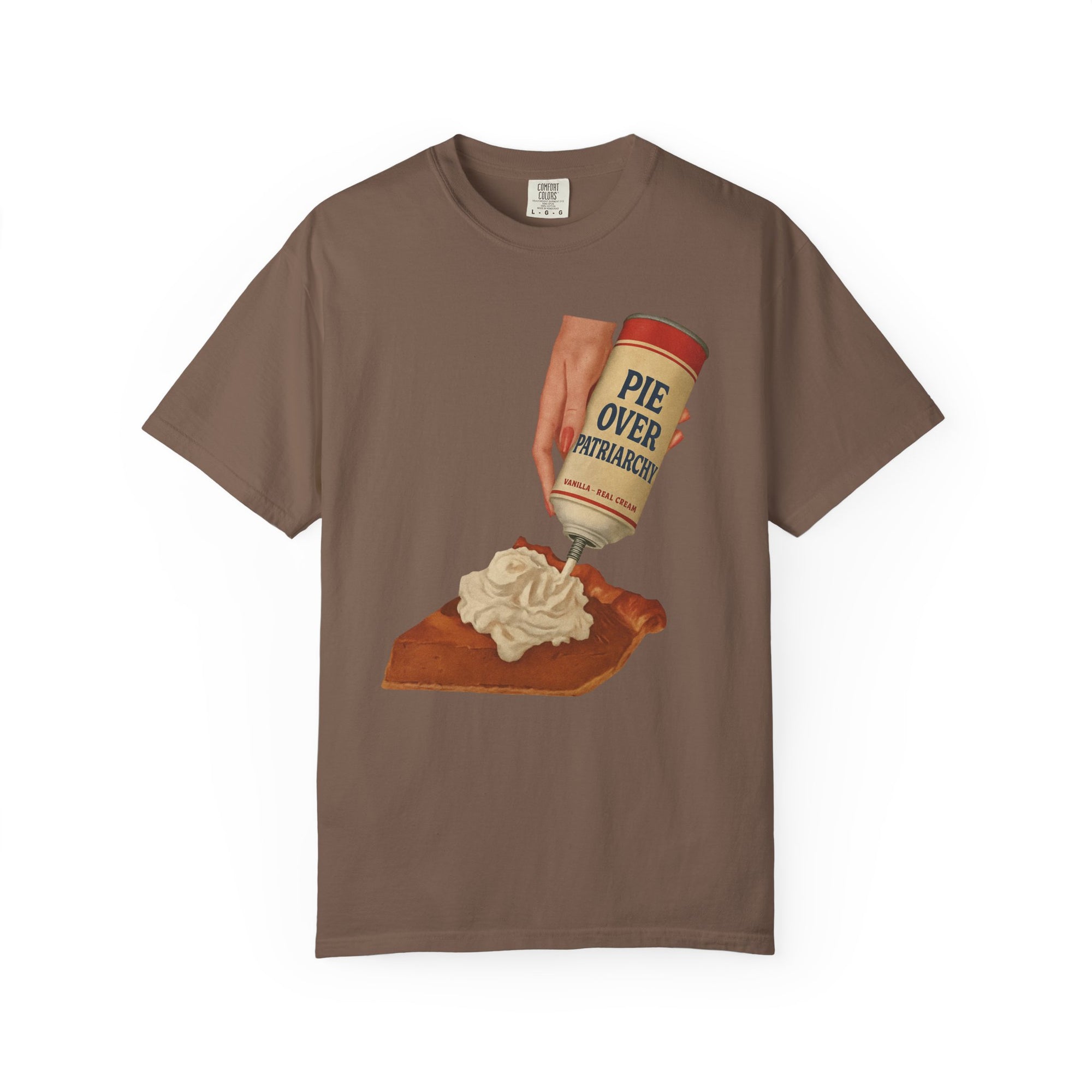 Pie Over Patriarchy Tee