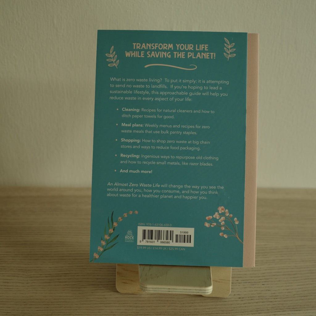 An Almost Zero Waste Life: Learning How To Embrace Less To Live More