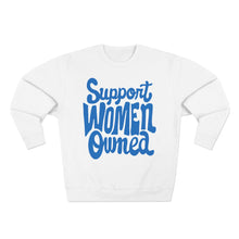 Load image into Gallery viewer, Support Women Owned Crewneck
