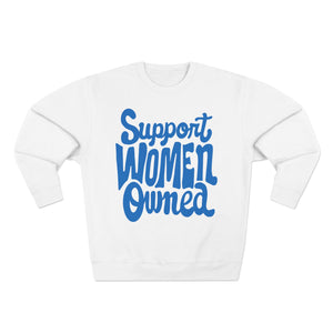 Support Women Owned Crewneck