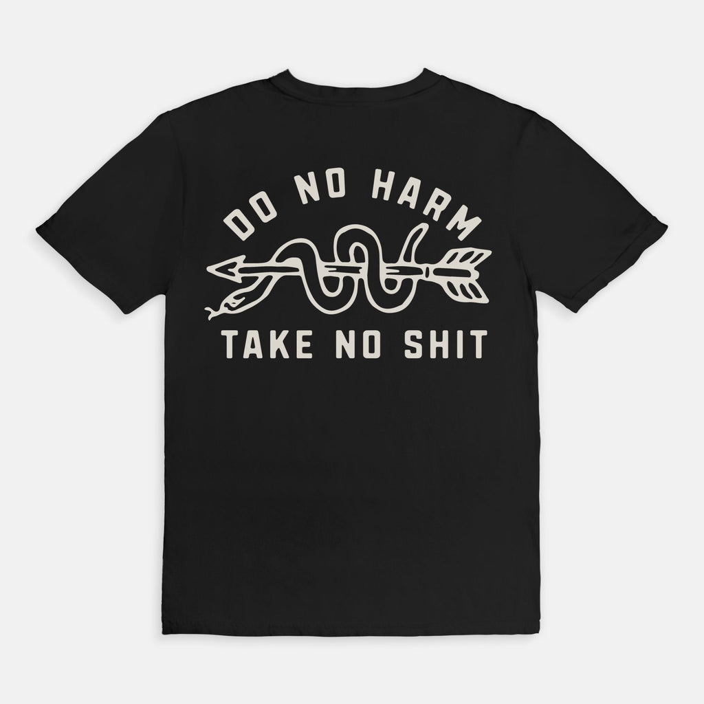 Do No Harm Take No Shit Tee