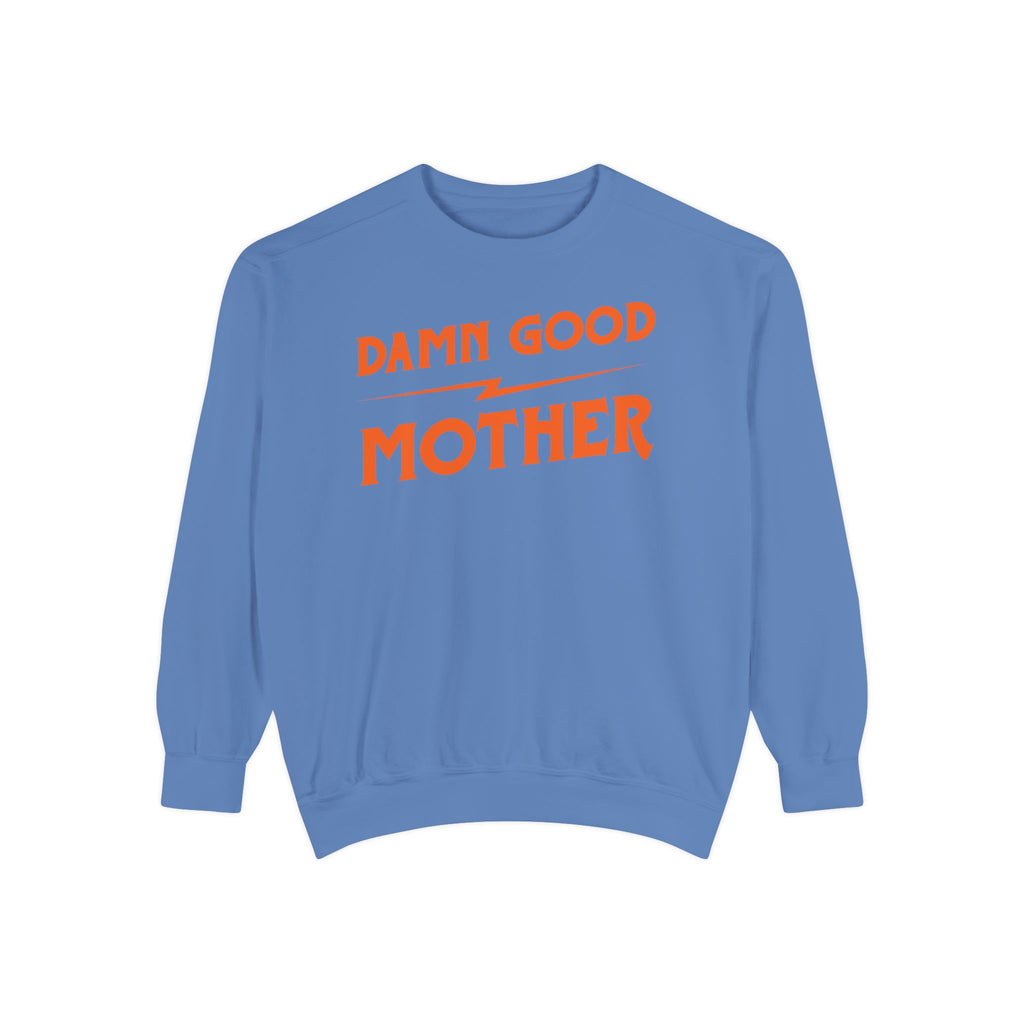 Damn Good Mother Crewneck