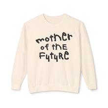 Load image into Gallery viewer, Mother of the Future Crewneck
