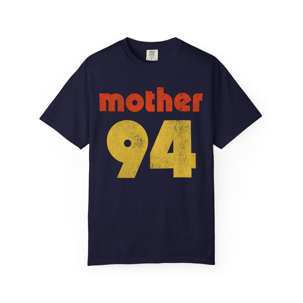 Mother 94 Tee