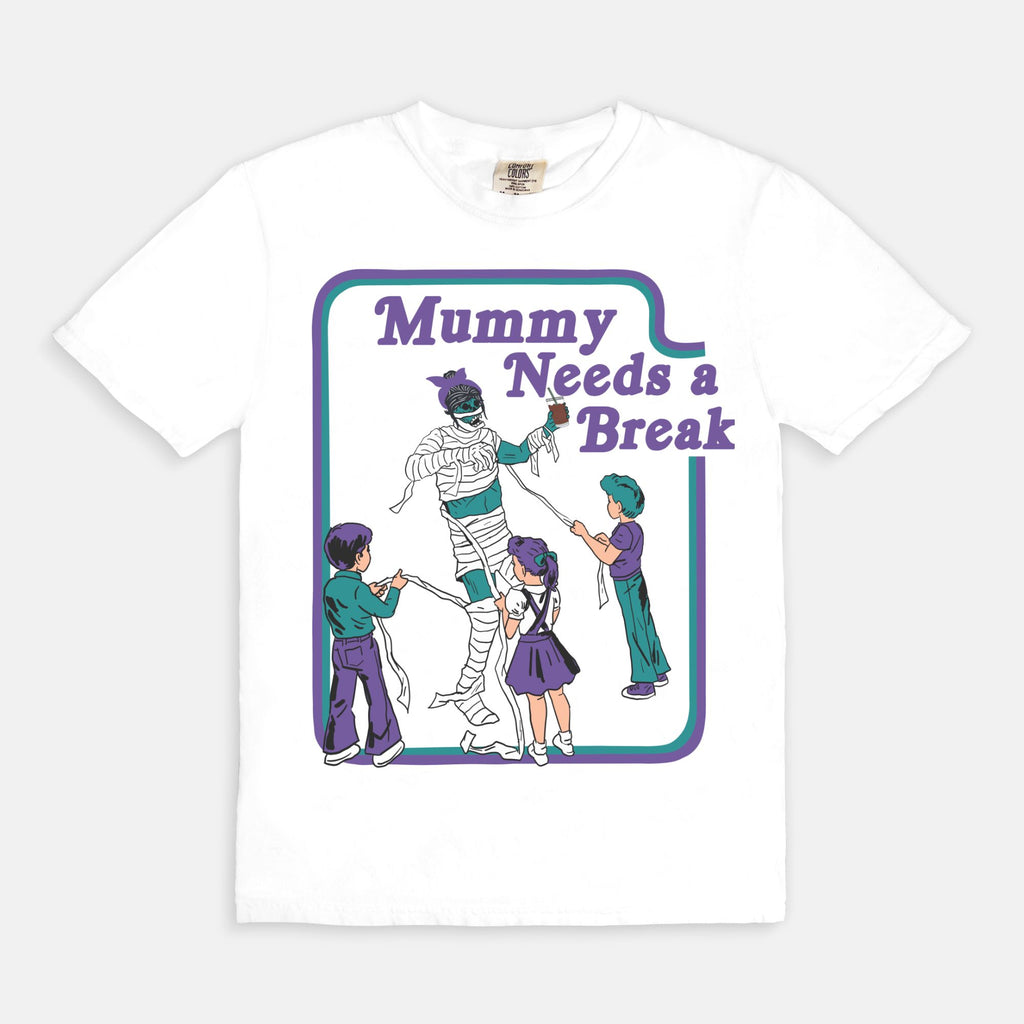 Mummy Needs A Break Tee