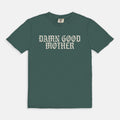 Damn Good Mother Tee