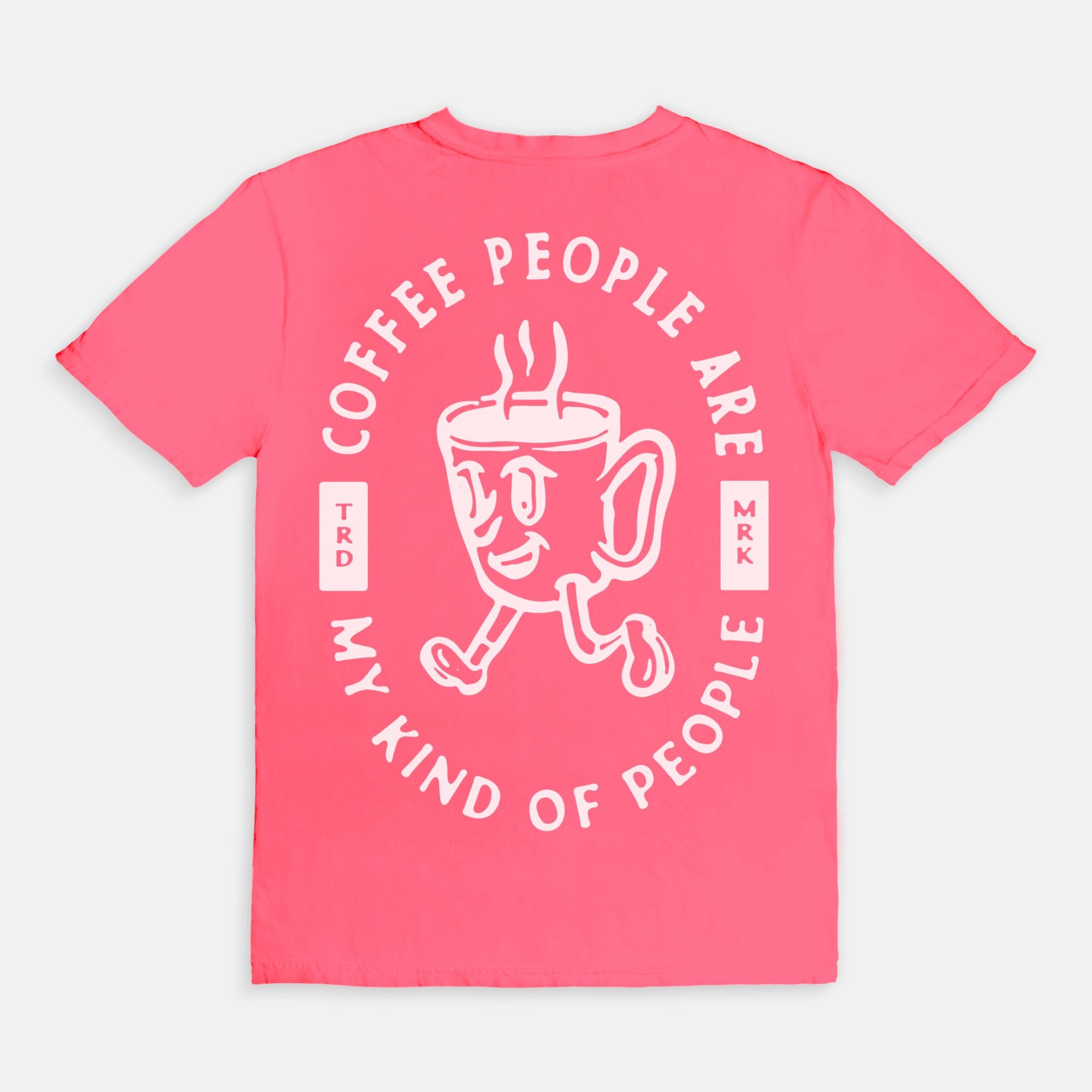 Coffee People Are My Kinda People Tee