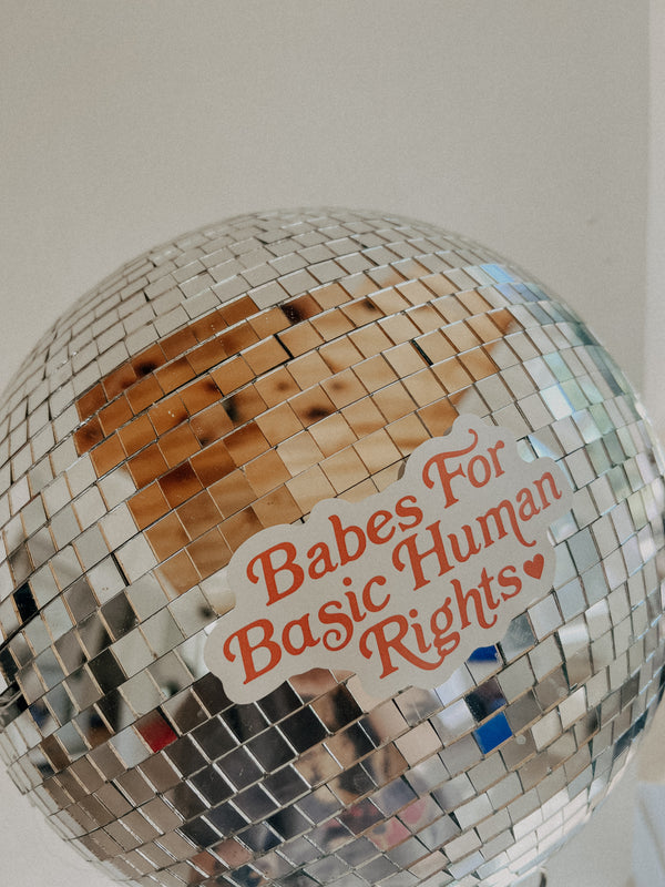 Babes For Basic Human Rights Sticker