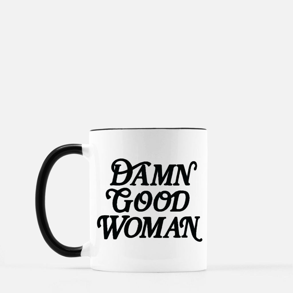 Damn Good Woman Mug