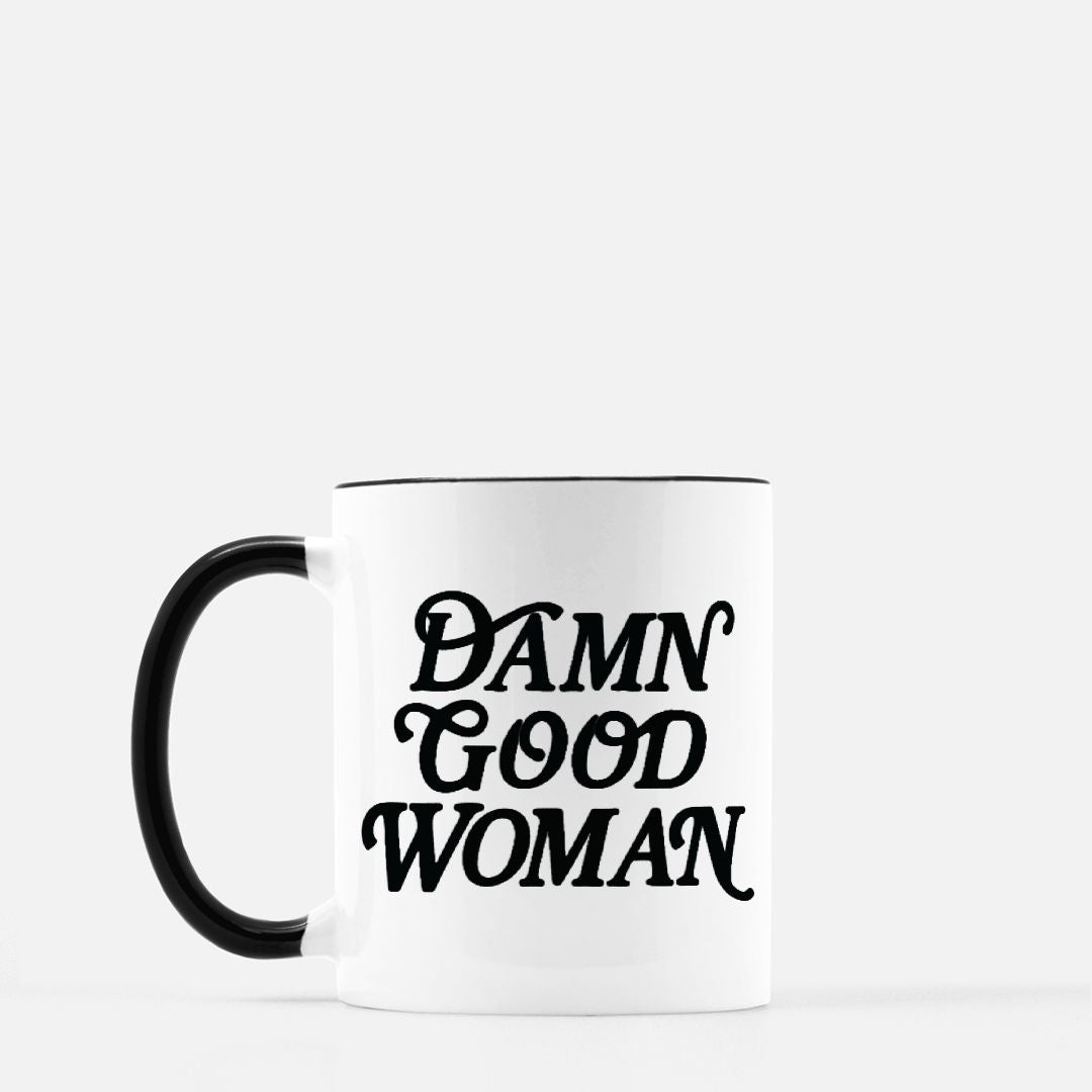 Damn Good Woman Mug