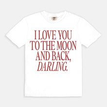 Load image into Gallery viewer, Love You To The Moon Tee
